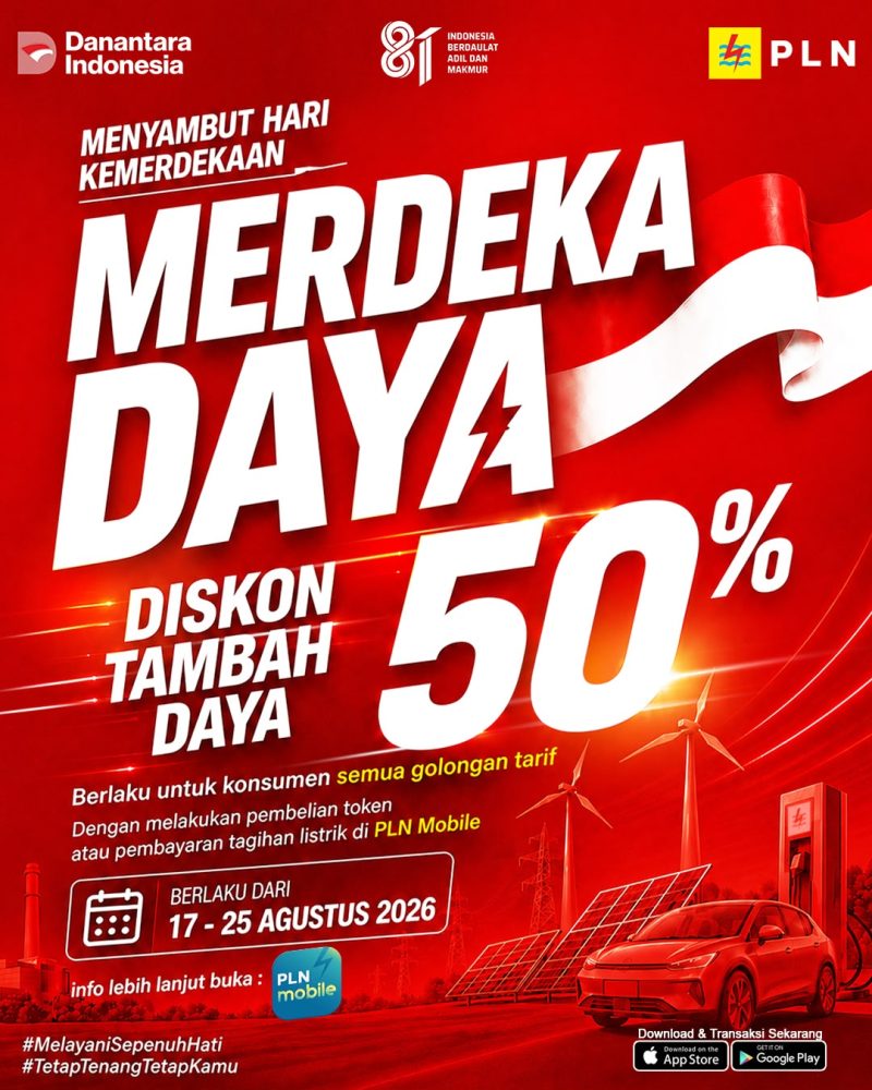 Dalam rangka HUT ke-81 RI, PLN kembali menghadirkan program diskom tambah daya listrik 50% bertajuk 
