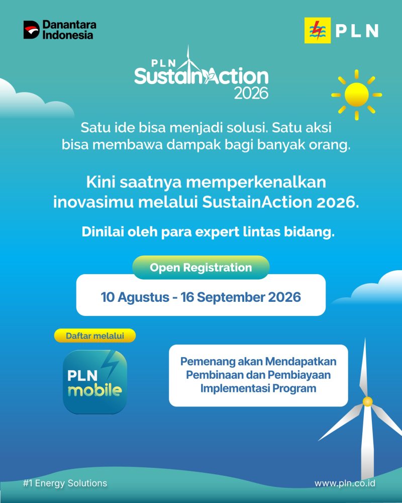 PT PLN (Persero) kembali menggelar ajang PLN SustainAction 2026. Pendaftaran dibuka secara gratis mulai 10 Agustus hingga 16 September 2026 melalui aplikasi PLN Mobile.